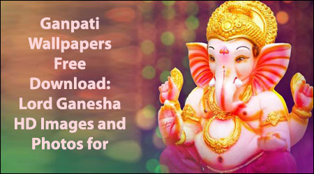 Ganpati Wallpapers Free Download, Lord Ganesha HD Images and Photos for Mobile