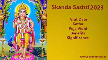 Skanda Sashti 2023 Dates: Tamil God Skanda Shasti Vrat Katha, Puja Vidhi, Benefits and Significance