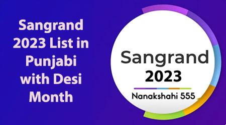 Sangrand 2023 Dates Pdf, Sangrand 2023 List in Punjabi with Desi Month Names