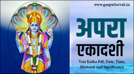 Apara Ekadashi 2023, Vrat Katha Pdf, Date, Time, Muhurat and Significance
