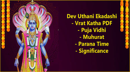 Dev Uthani Ekadashi or Gyaras Vrat Katha: देवउठनी एकादशी 2023 Date, Puja Vidhi, Parana Time, Significance