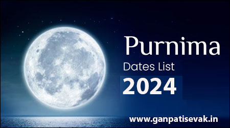 2024 Purnima Dates, Tithi, List of Purnima Days in 2024